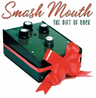 Gift Of Rock - Smash Mouth