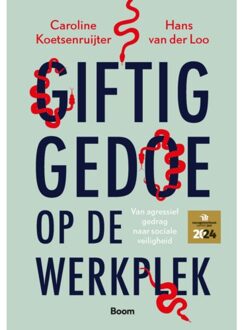 Giftig Gedoe Op De Werkplek - Caroline Koetsenruijter