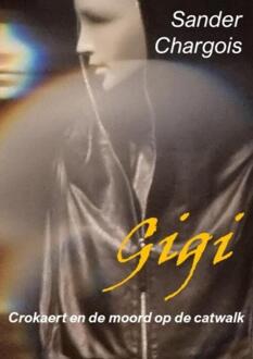Gigi -  Sander Chargois (ISBN: 9789464927917)