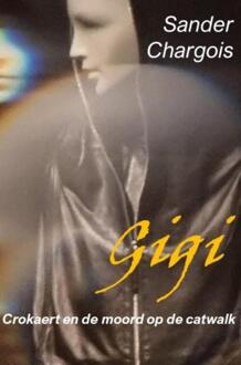 Gigi -  Sander Chargois (ISBN: 9789465382098)