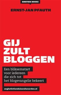 Gij zult bloggen - eBook Ernst-Jan Pfauth (904881572X)