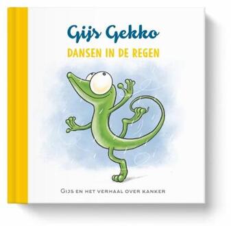 Gijs Gekko "Dansen in de regen" -  Bianca Faaij, Lenneke Noorlander (ISBN: 9789083066394)