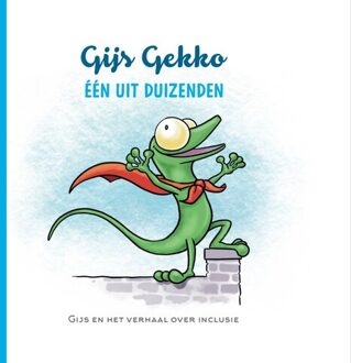 Gijs Gekko "eén Uit Duizenden" - Kleine Denkers - Lenneke Noorlander