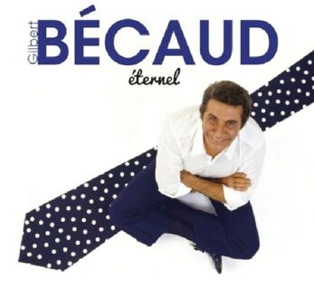Gilbert Bcaud - Eternel