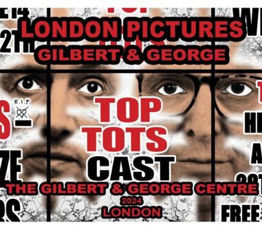 Gilbert & George: London Pictures - The Gilbert & George Centre - Gilbert & George