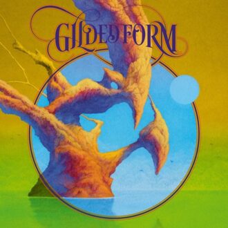 Gilded Form - Gilded Form