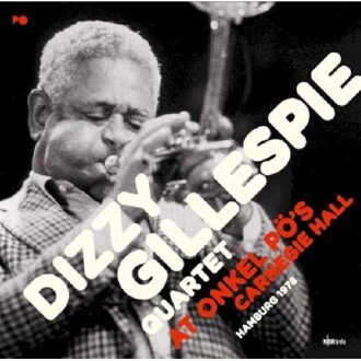 Gillespie Dizzie -Quarte - At Onkel Po's Carnegie..
