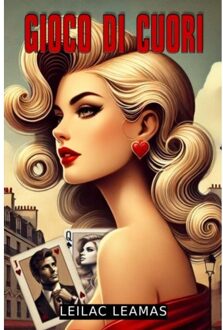 Gioco Di Cuori - Leilac Leamas