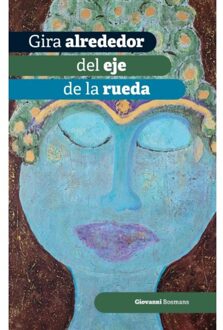 Gira Alrederor Del Eje De La Rueda - Giovanni Bosmans