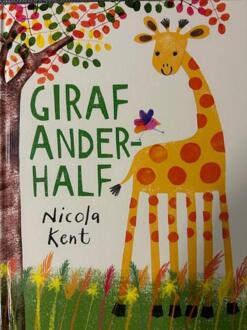 Giraf Anderhalf -  Nicola Kent (ISBN: 9789061746690)