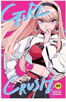Girl Crush, Vol. 1 - Girl Crush - Midori Tayama