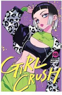 Girl Crush, Vol. 3 - Girl Crush - Midori Tayama