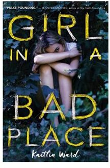 Girl in a Bad Place