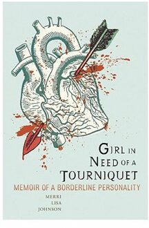 Girl In Need Of A Tourniquet - Johnson, Merri Lisa