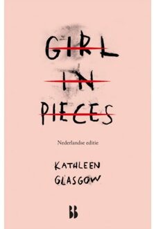 Girl In Pieces - Kathleen Glasgow