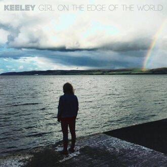 Girl On The Edge Of The World - Keeley