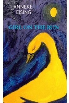 Girl On The Run - Anneke Eising