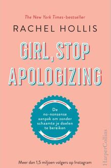 Girl, Stop Apologizing - (ISBN:9789402704747)