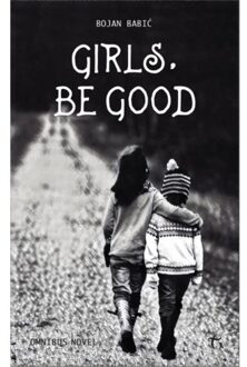 Girls, be Good - Boek Bojan Babic (1911414267)