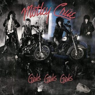 Girls, Girls, Girls - Motley Crue