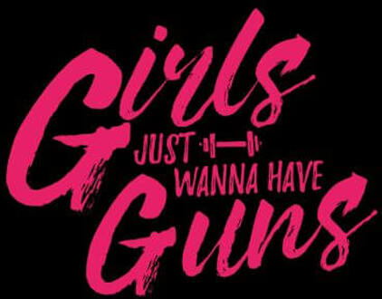 Girls Just Wanna Have Guns Dames T-shirt - Zwart - 3XL - Zwart