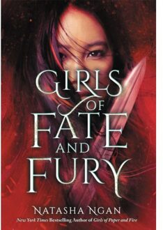 Girls Of Fate And Fury - Girls Of Paper And Fire - Natasha Ngan