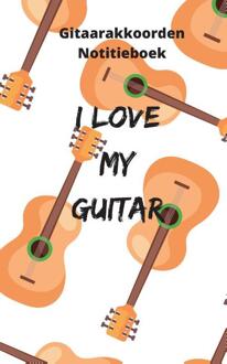 Gitaarakkoorden Notitieboek - I Love My Guitar - Allets Comfort