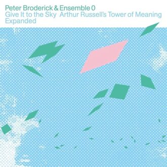 Give It To The Sky - Peter Broderick & Ensemble 0