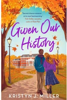 Given our history - Kristyn J. Miller