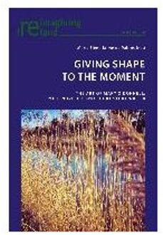 Giving Shape to the Moment