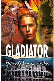 Gladiator - Boek Dee Phillips (9086962181)