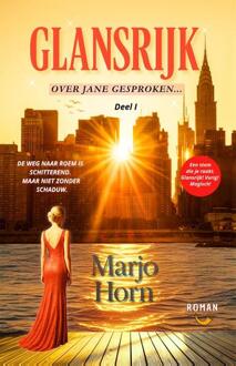 Glansrijk -  Marjo Horn (ISBN: 9789078923305)