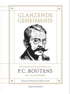 Glanzende geheimenis - Pieter Cornelis Boutens en Marco Goud - 000