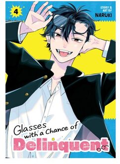 Glasses With A Chance Of Delinquent Vol. 4 - Glasses With A Chance Of Delinquent - Naruki