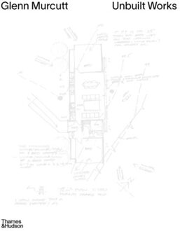 Glenn Murcutt: Unbuilt Works - Nick Sissons