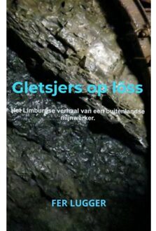 Gletsjers Op Löss - Fer Lugger