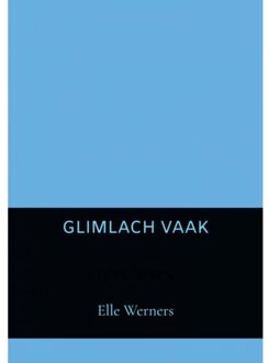 Glimlach Vaak - Elle Werners