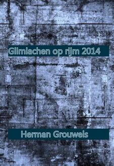 Glimlachen op rijm / 2014 - Boek Herman Grouwels (9491439901)