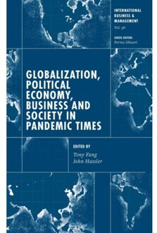Globalization, Political Economy, Business And Society In Pandemic Times