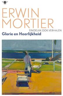 Glorie En Heerlijkheid - Erwin Mortier