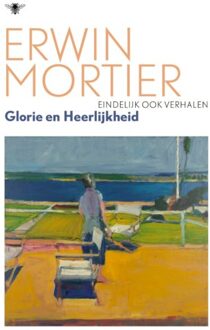 Glorie En Heerlijkheid - Erwin Mortier