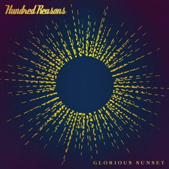 Glorious Sunset - Hundred Reasons