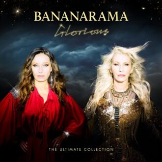 Glorious: The Ultimate Collection - Bananarama