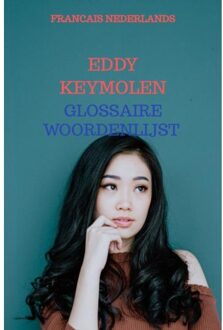 Glossaire Woordenlijst - Eddy KEYMOLEN