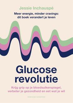 Glucose revolutie -  Jessie Inchauspé (ISBN: 9789464041606)
