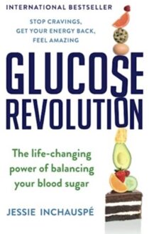 Glucose Revolution - Jessie Inchauspe