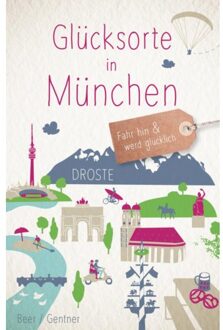 Glücksorte In München - Glücksorte - Stefanie Gentner