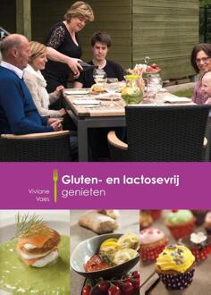 Gluten- en lactosevrij genieten - Boek Viviane Vaes (9082491524)