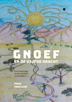 Gnoef en de Vijfde Kracht -  Paul Fortuin (ISBN: 9789465280202)