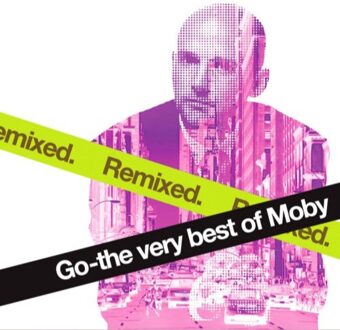 Go - Very Best Of Moby Remixed